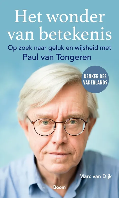 Interviewboek Paul van Tongeren - Marc van Dijk; Paul van Tongeren Bestel Nu