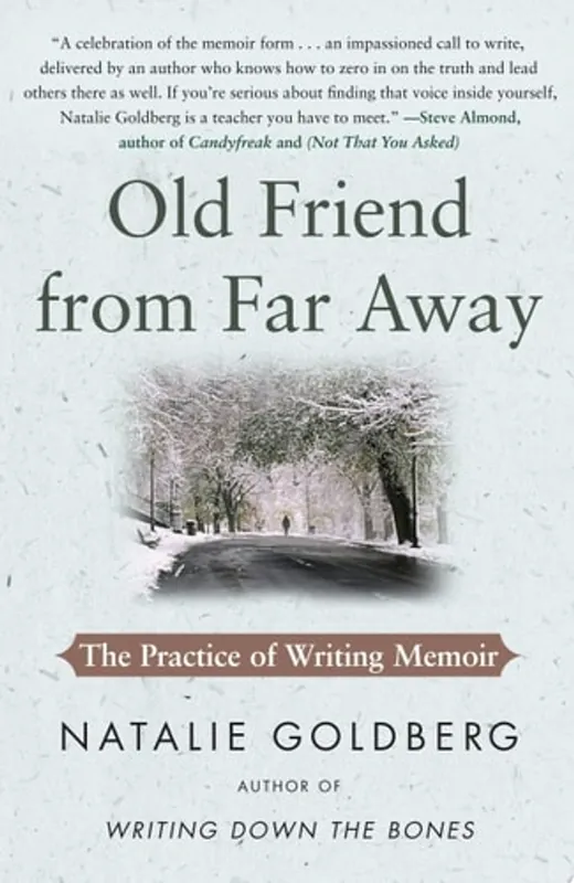 Exclusieve Aanbieding Old Friend from Far Away The Practice of Writing Memoir - Natalie Goldberg