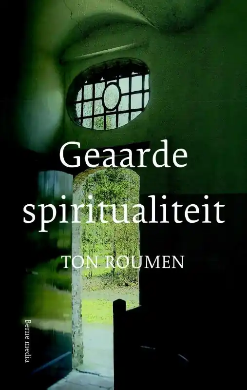 Goedkoop Geaarde spiritualiteit - Ton Roumen