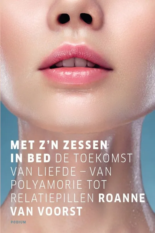 Met z'n zessen in bed - Roanne van Voorst Must-Have