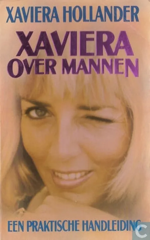 Meest Verkocht Xaviera over mannen. - Xaviera Hollander
