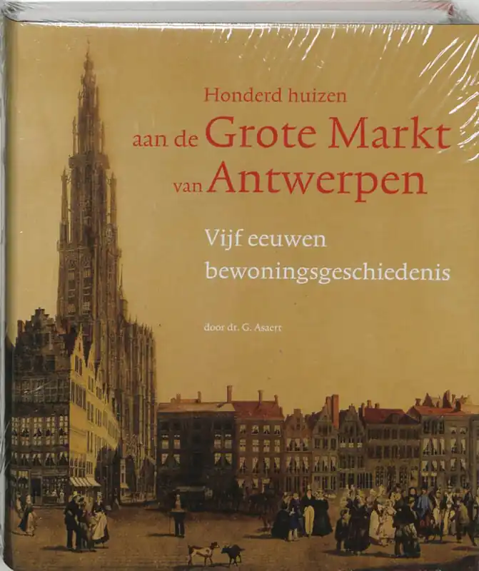 Dagaanbieding Honderd huizen aan de Grote Markt van Antwerpen - Gustaaf Asaert