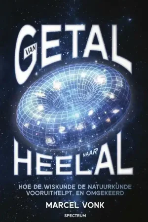 Van getal naar heelal - Marcel Vonk Dagaanbieding