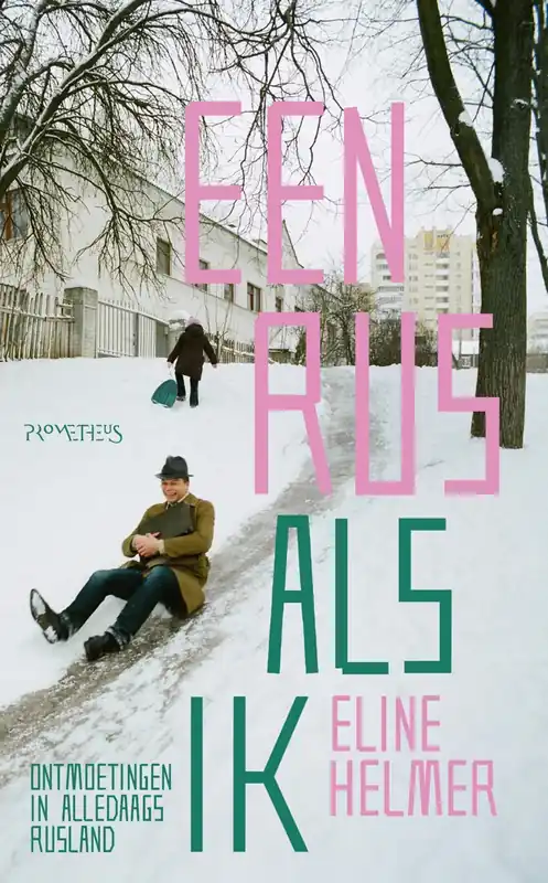 Een Rus als ik - Eline Helmer Beperkt Aanbod