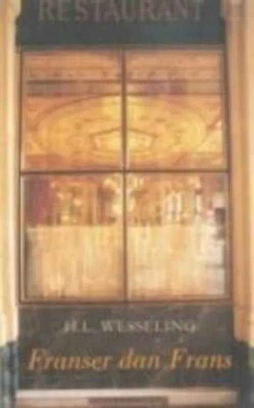 Franser dan Frans - H.L. Wesseling Aanbieding