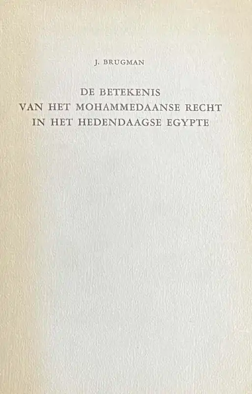Fabrieksprijs De betekenis van het Mohammedaanse recht in het hedendaagse Egypte - Brugman, J.
