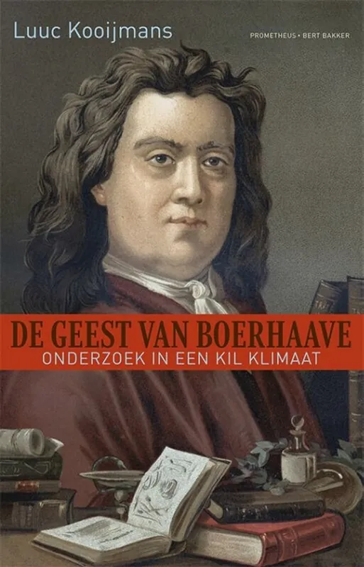 De geest van Boerhaave - Luuc Kooijmans Voordeelprijs