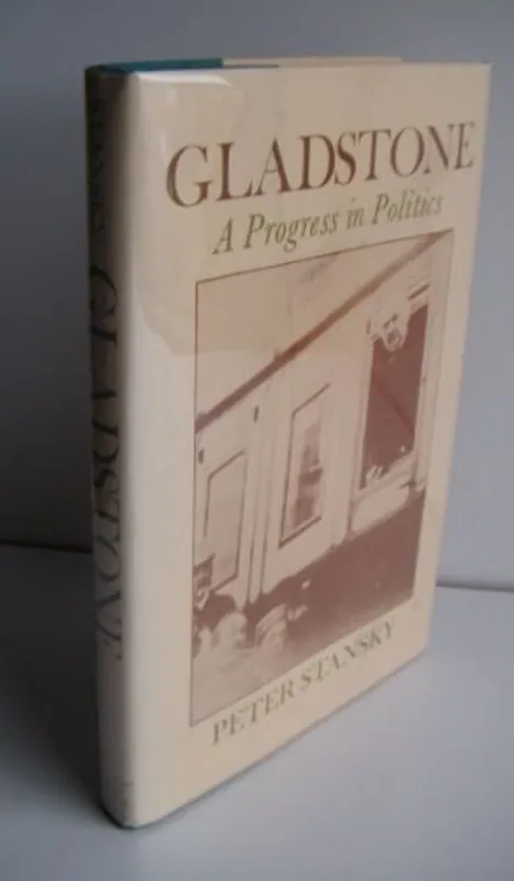 Gladstone: A Progress in Politics - Peter Stansky Finale Uitverkoop