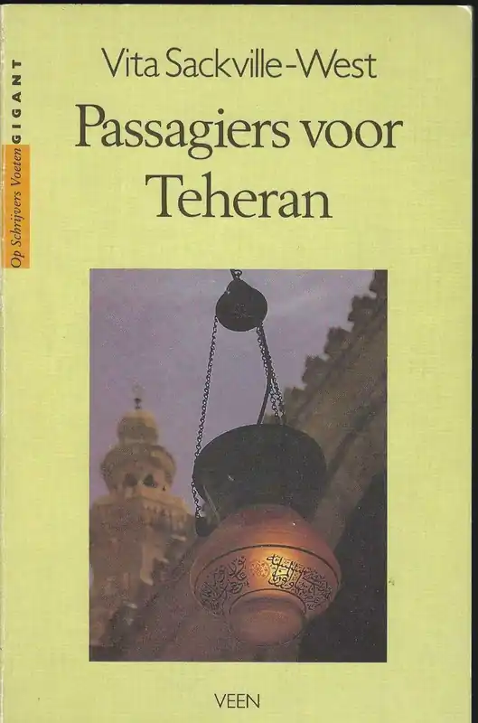 Favoriet Passagiers voor Teheran - Vita Sackville-West