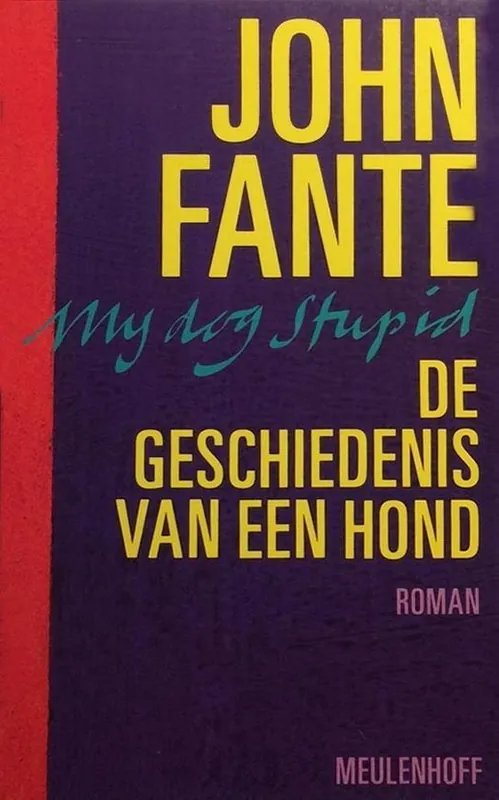 De geschiedenis van een hond - Fante J. Gereduceerde Prijs