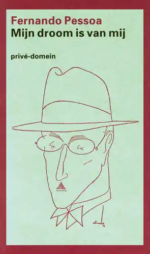 Mijn droom is van mij - F. Pessoa Bestseller