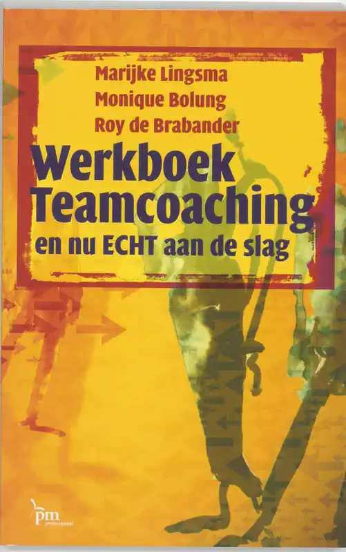 Lage Kosten Werkboek teamcoaching - M. Lingsma; M. Bolung; R. de Brabander