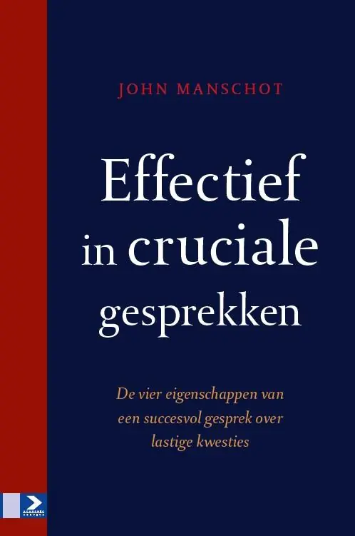 Effectief in cruciale gesprekken - John Manschot Seizoensaanbieding