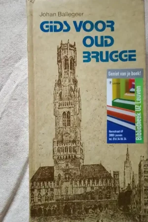 Gids voor oud brugge - Johan Ballegeer Rechtstreeks Van De Fabrikant