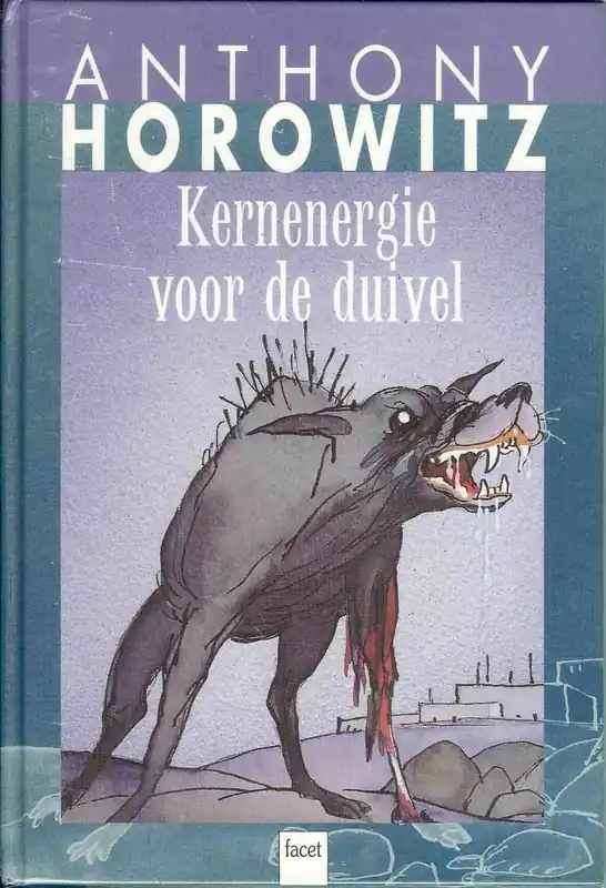 Kernenergie voor de duivel - Anthony Horowitz Express Levering