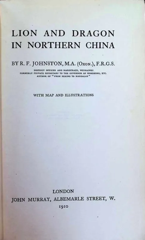 Lion and Dragon in Northern China - R. F. Johnston ,Reginald Fleming Gratis Verzending