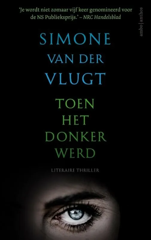 Toen het donker werd - Simone Van Der Vlugt Nu Kopen