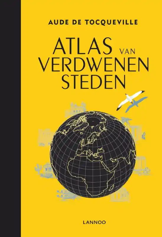 Atlas van verdwenen steden - Aude de Tocqueville Actieprijs