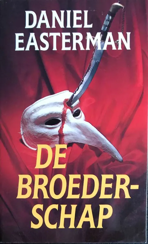 De broederschap - Daniel Easterman Must-Have