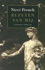 Gratis Verzending Bezeten van mij - Nicci French