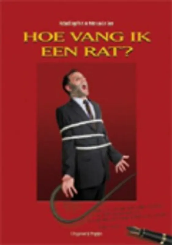 Bestel Nu Hoe vang ik een rat? - Richard Engelfriet; Peter van der Geer