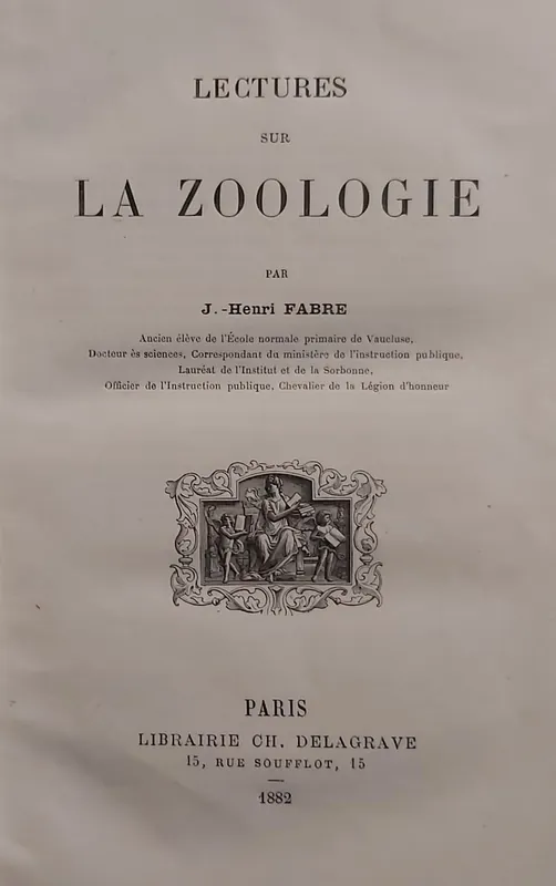 Lectures sur la Zoologie - Jean-Henri Fabre Op = Op