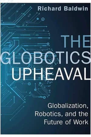 Weekendaanbieding Globotics Upheaval - Richard Baldwin