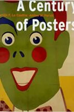 Uitverkoop A century of posters - M.F. le Coultre; A.W. Purvis
