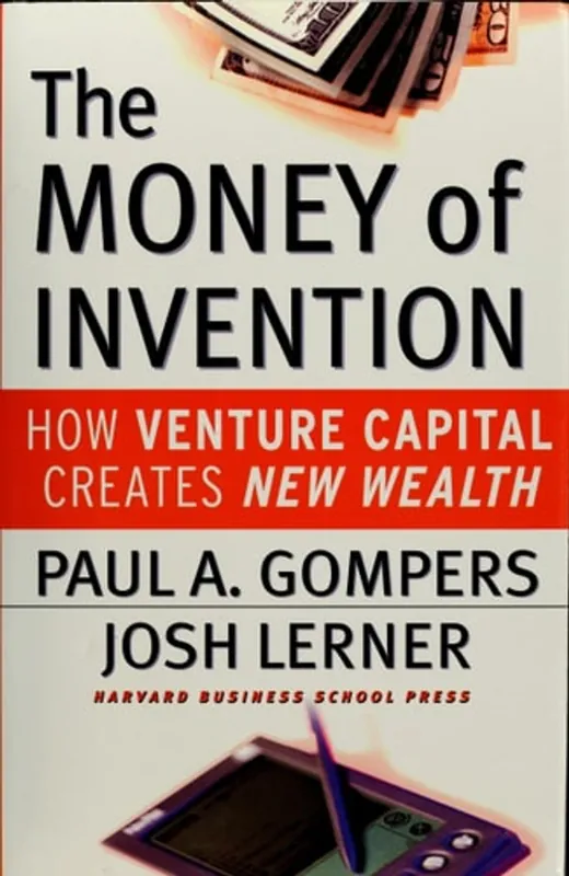 The Money of Invention - Paul A. Gompers Aanbieding