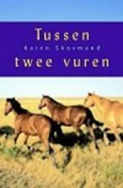Tussen twee vuren - Karen Skovmand Aanbieding