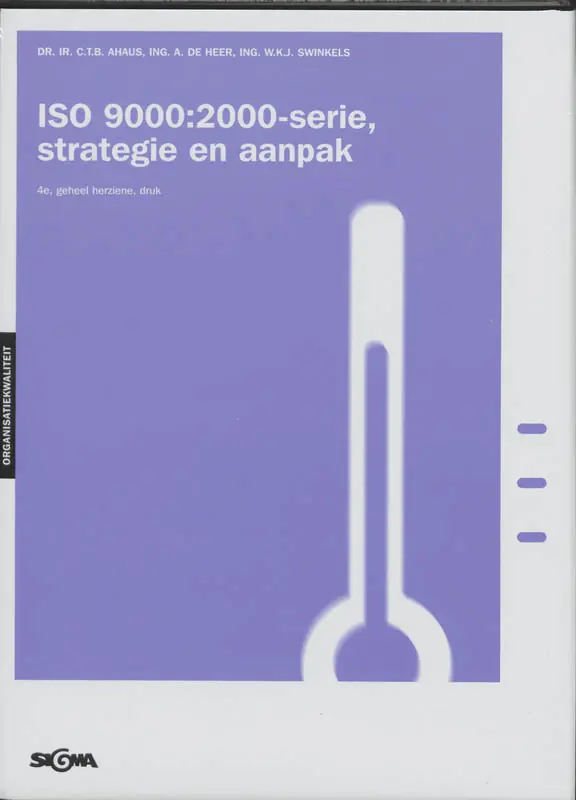 Beperkte Voorraad ISO 9000 - CT.B. Ahaus; A. de Heer; W.K.J. Swinkels