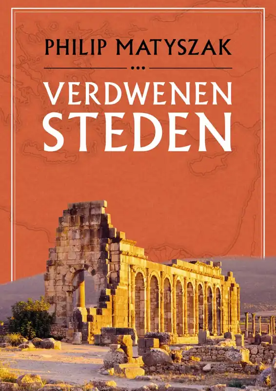 Verdwenen steden - Philip Matyszak Voordeelprijs