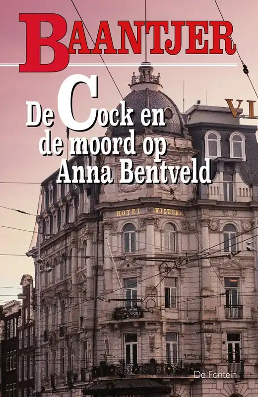 De Cock en de moord op Anna Bentveld - A.C. Baantjer Express Levering