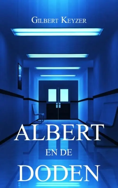 Albert en de doden - Gilbert Keyzer Nieuw
