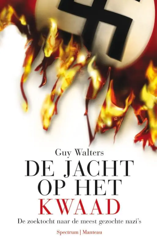 De jacht op het kwaad - Guy Walters Weekendaanbieding