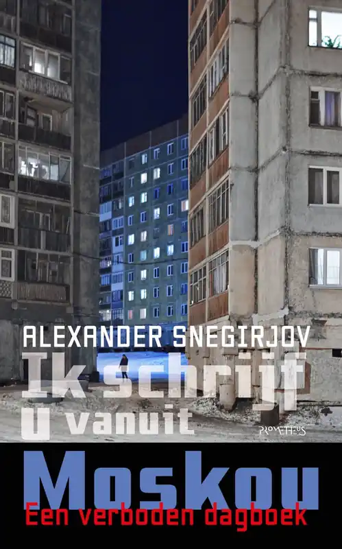 Ik schrijf u vanuit Moskou - Alexander Snegirjov Koop Vandaag