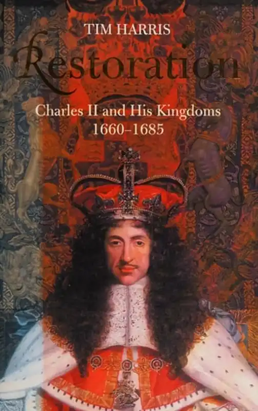 Restoration: Charles II and his Kingdoms, 1660-1685 - Tim Harris Shop Nu