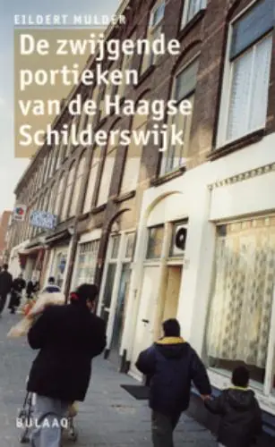 Zwijgende portieken van de Haagse Schilderswijk - E. Mulder Shop Nu