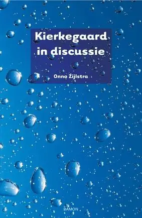 Dagaanbieding Kierkegaard in discussie - Onno Zijlstra