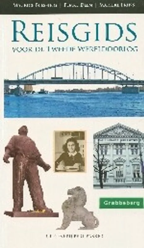 Nu Kopen Reisgids voor de Tweede Wereldoorlog - M. Blessing; F. Deen; M. Prins