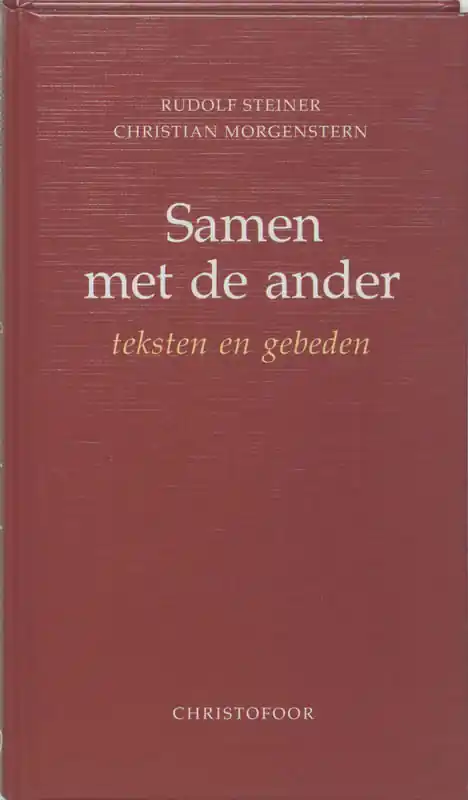 Samen met de ander - Rudolf Steiner; C. Morgenstern Aanbieding
