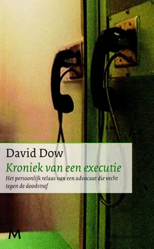 Kroniek van een executie - David Dow Laatste Kans