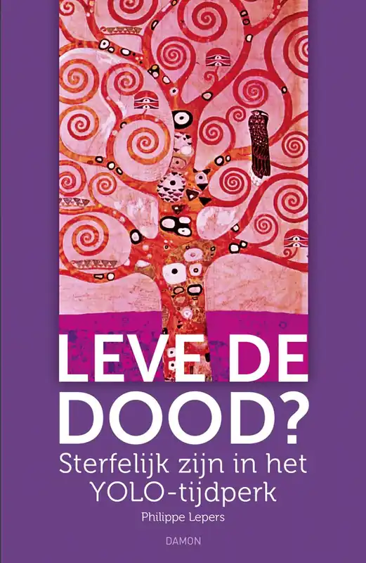 Leve de dood? - Philippe Lepers Bestseller
