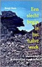 Express Levering Een slecht begin is het halve werk. Ontwikkel je innerlijke veerkracht. - Bengt Stern