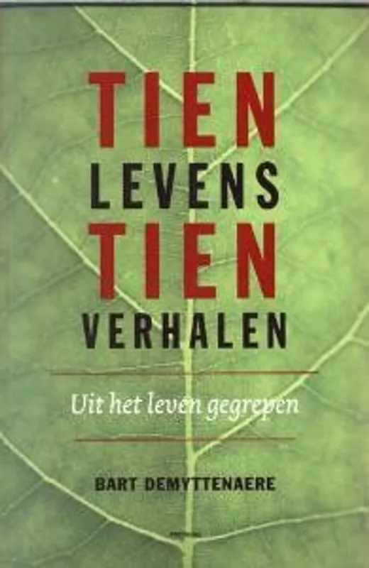 Laatste Versie Tien levens tien verhalen - Demyttenaere
