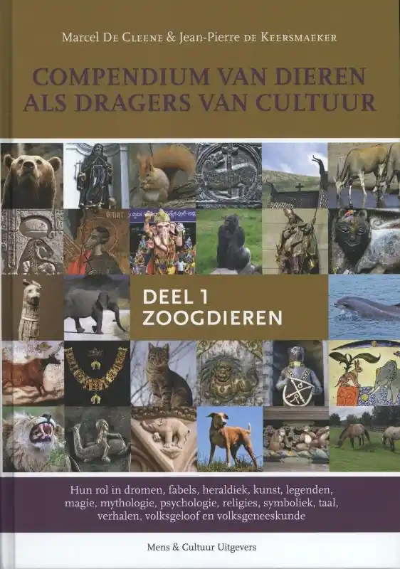 Fabrieksprijs Compendium van dieren als dragers van cultuur. Deel 1: Zoogdieren - Marcel De Cleene; Jean-Pierre de Keersmaeker