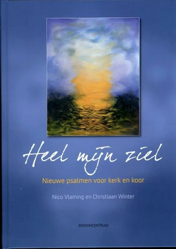 Fabrieksprijs Heel mijn ziel - Nico Vlaming; Christiaan Winter