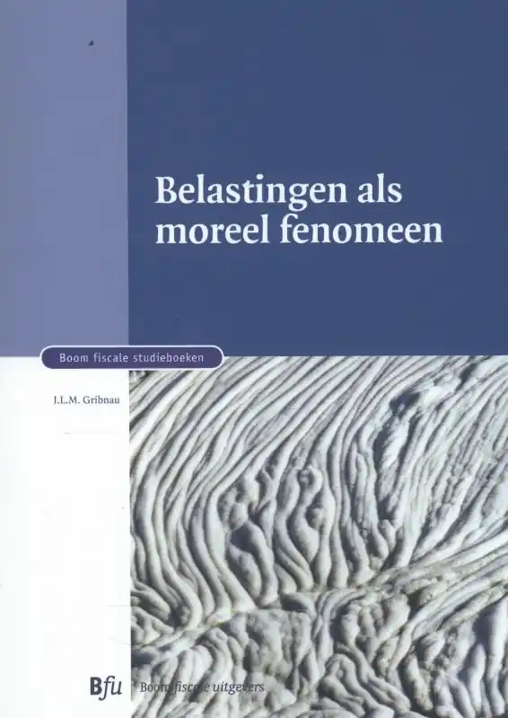 Populair Belastingen als moreel fenomeen - J.L.M. Gribnau