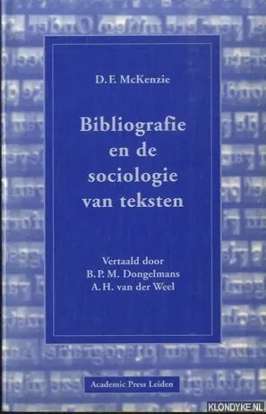 Bibliografie en de sociologie van teksten - D.F. MacKenzie Weekendaanbieding