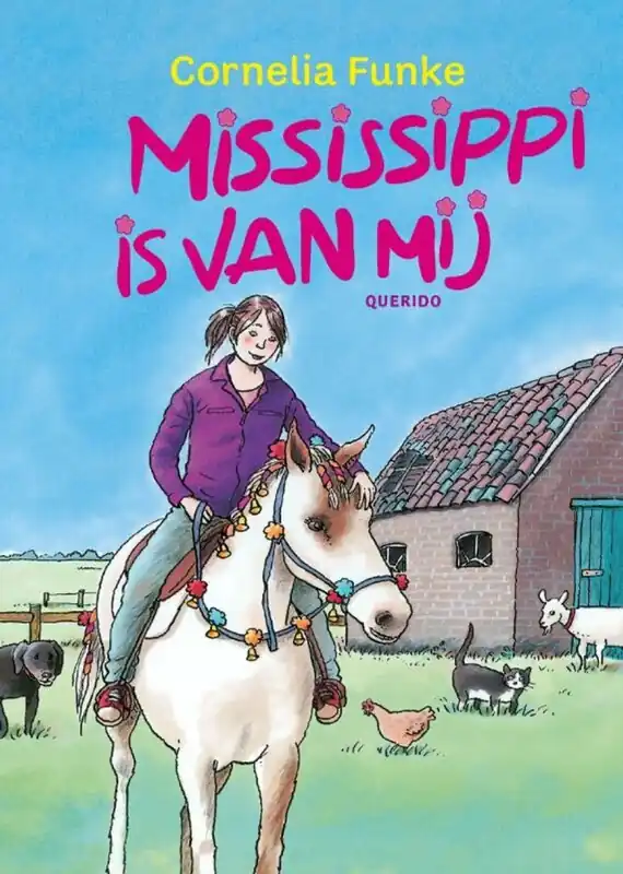Nieuw Mississippi is van mij - Cornelia Funke